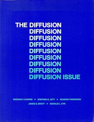 The Diffusion Issue