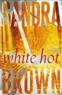 Seller image for Brown, Sandra | White Hot | Signed First Edition Copy for sale by VJ Books