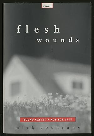 Bild des Verkufers fr Flesh Wounds zum Verkauf von Between the Covers-Rare Books, Inc. ABAA