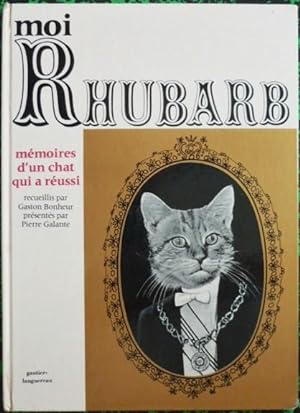 Moi Rhubarb, mémoires d'un chat qui a réussi