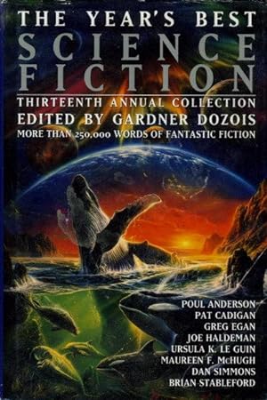 Seller image for THE YEAR'S BEST SCIENCE FICTION: Thirteenth (13th) Annual Collection. for sale by Bookfever, IOBA  (Volk & Iiams)