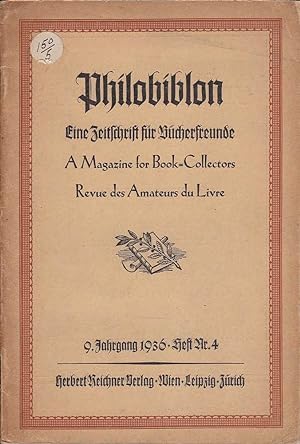 Philobiblon: Eine Zeitschrift fur Bucherliebhaber - A Magazine for Book Collectors
