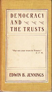 Democracy and The Trusts