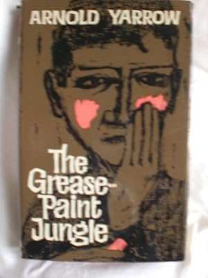 Bild des Verkufers fr The Grease Paint Jungle zum Verkauf von MacKellar Art &  Books