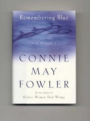 Remembering Blue - 1st Edition/1st Printing