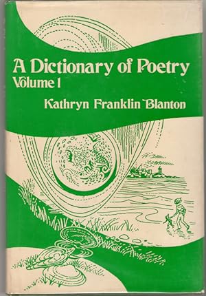 Seller image for Dictionary of Poetry Volume I for sale by Dan Glaeser Books