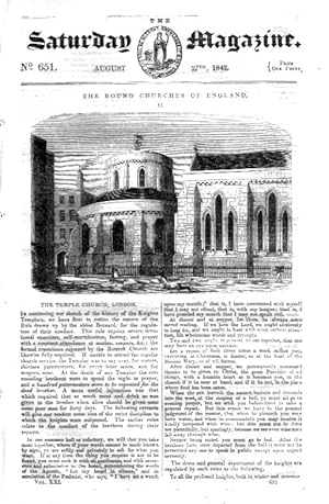 The Saturday Magazine No 651 Aug 1842 including THE ROUND CHURCHES of ENGLAND Pt 2., The TEMPLE C...