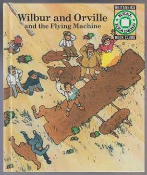 Wilbur and Orville and the Flying Machine