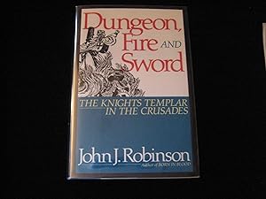 Dungeon Fire and Sword: The Knights Templar in the Crusades