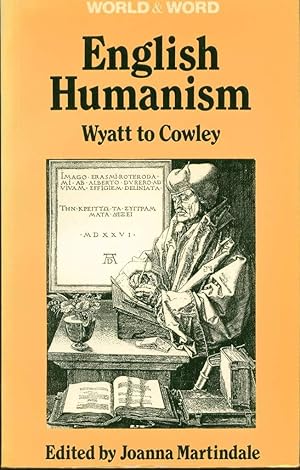 Imagen del vendedor de English Humanism: Wyatt to Cowley a la venta por Book Dispensary