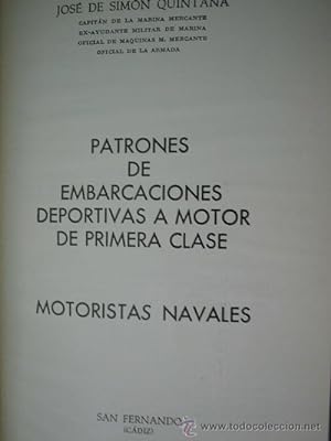 PATRONES DE EMBARCACIONES DEPORTIVAS A MOTOR DE PRIMERA CLASE. MOTORISTAS NAVALES