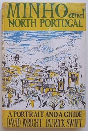 Immagine del venditore per Minho and North Portugal : a portrait and a guide. venduto da Lost and Found Books