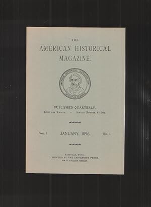 The American Historical Magazine, 1896, January, April, July, and October.