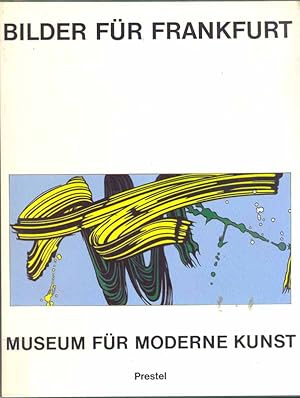 Immagine del venditore per Bilder für Frankfurt - Museum für Moderne Kunst venduto da Online-Buchversand  Die Eule