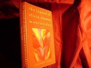 Seller image for The Legend of Olivia Cosmos Montevideo (inscribed by the author). for sale by BookMine