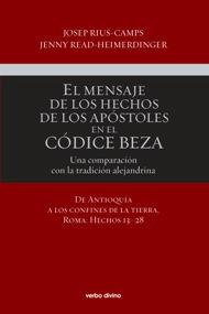 Imagen del vendedor de El mensaje de los Hechos de los Apstoles en el Cdigo Beza. Tomo II. Una comparacin con la tradicin alejandrina. De Antioqua a los confines de la tierra, Roma: Hechos 13-28 a la venta por Librera Antonio Azorn