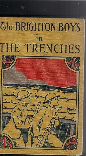 Imagen del vendedor de The Brighton Boys in the Trenches a la venta por Beverly Loveless