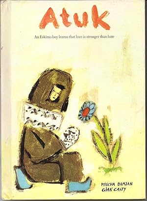 Seller image for Atuk-an Eskimo Boy for sale by Beverly Loveless