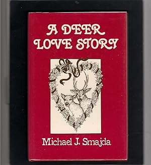 Imagen del vendedor de A Deer Love Story a la venta por Beverly Loveless