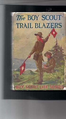 Imagen del vendedor de The Boy Scout Trail Blazers or Scouting for Uncle Sam on the Pike National Forest a la venta por Beverly Loveless