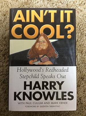 Seller image for Ain't it Cool: Hollywood's Redheaded Stepchild Speaks Out for sale by Book Nook