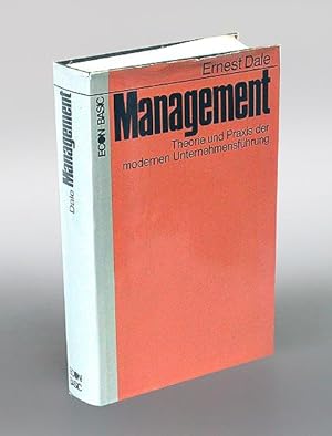 Management. Theorie und Praxis der modernen Unternehmensführung.