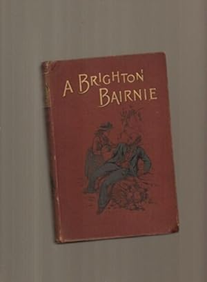 Imagen del vendedor de A Brighton Bairnie a la venta por Sonnets And Symphonies