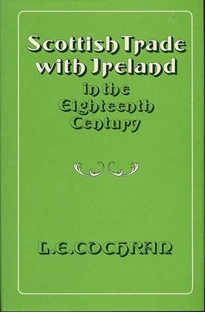 Scottish Trade with Ireland in the Eighteenth Century