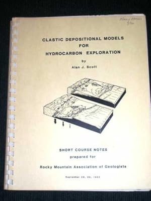 Clastic Depositional Models for Hydrocarbon Exploration
