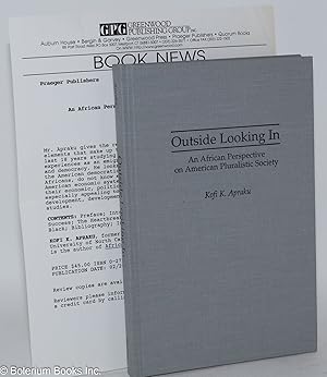 Seller image for Outside looking in; an African perspective on American pluralistic society for sale by Bolerium Books Inc.