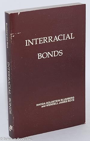 Interracial bonds