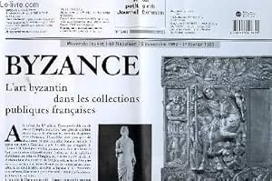 Bild des Verkufers fr LE PETIT JOURNAL DES GRANDES EXPOSITIONS N 240 - BYZANCE - L'ART BYZANTIN DANS LES COLLECTIONS PUBLIQUES FRANCAISES zum Verkauf von Le-Livre