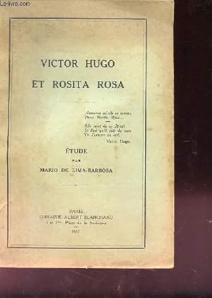 Bild des Verkufers fr VICTOR HUGO ET ROSITA ROSA zum Verkauf von Le-Livre