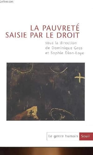 Seller image for LA PAUVRETE SAISIE PAR LE DROIT for sale by Le-Livre