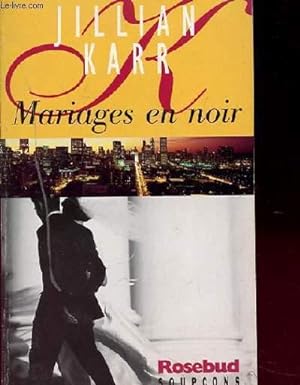 Bild des Verkufers fr MARIAGES EN NOIR zum Verkauf von Le-Livre