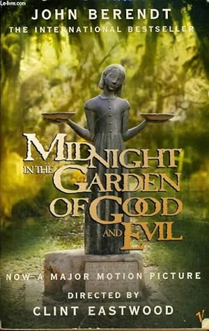 Seller image for MIDNIGHT IN THE GARDEN OF GOOD AND EVIL for sale by Le-Livre