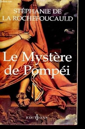 Bild des Verkufers fr LE MYSTERE DE POMPEI zum Verkauf von Le-Livre