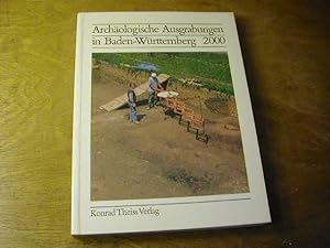 Bild des Verkufers fr Archologische Ausgrabungen in Baden-Wrttemberg 2000 zum Verkauf von Antiquariat Fuchseck