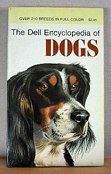 Seller image for THE DELL ENCYCLOPEDIA OF DOGS for sale by B A Downie Dog Books