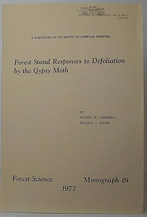 Seller image for Forest Stand Responses to Defoliation by the Gypsy Moth (Forest Science, Monograph 19) for sale by Stephen Peterson, Bookseller