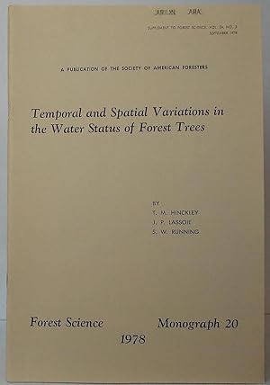 Seller image for Temporal and Spatial Variations in the Water Status of Forest Trees (Forest Science, Monograph 20) for sale by Stephen Peterson, Bookseller