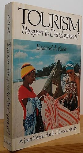 Seller image for Tourism - Passport to Development? Perspectives on the Social and Cultural Effects of Tourism in Developing Countries for sale by Stephen Peterson, Bookseller