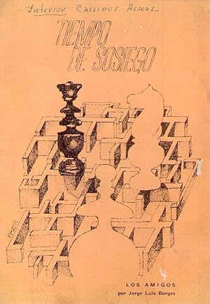 TIEMPO DE SOSIEGO - No. 18. Año V, enero de 1972 (Los amigos por Jorge Luis Borges)