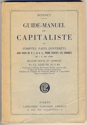 Guide-Manuel du Capitaliste ou comptes faits d'intérêts aux taux de 3% à 6%, pour toutes les somm...