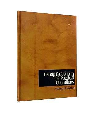 Handy Dictionary of Poetical Quotations