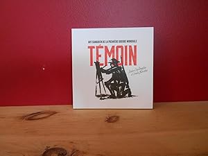 Seller image for Temoin : Art Canadien de La Premiere Guerre Mondiale (La Collection Catalogue-Souvenir) (French Edition) for sale by La Bouquinerie  Dd