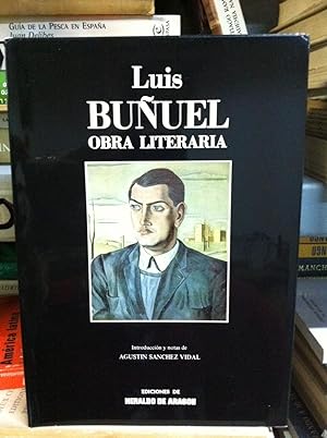 Bild des Verkufers fr Luis Buuel.Obra literaria zum Verkauf von LIBRERIA ANTICUARIA LUCES DE BOHEMIA
