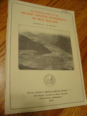 An introduction to the Recent crustal movements of New Zealand (Royal Society of New Zealand misc...
