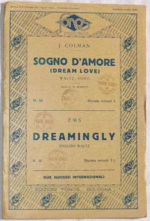 SOGNO D'AMORE - DREAMINGLY,