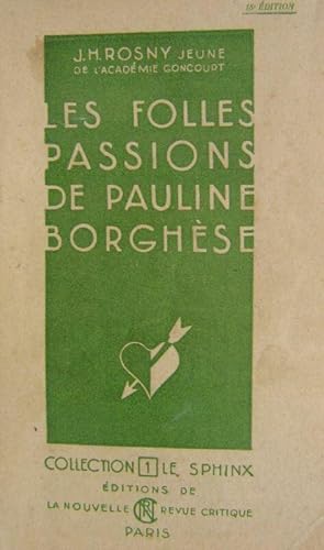 LES FOLLES PASSIONS DE PAULINE BORGHESE,